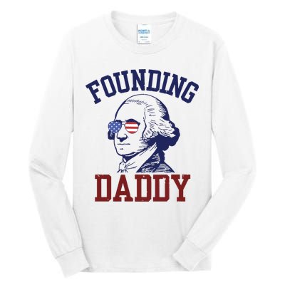 Founding Daddy George Washington Tall Long Sleeve T-Shirt