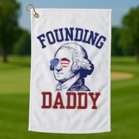 Founding Daddy George Washington Golf Towel