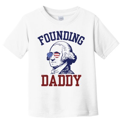 Founding Daddy George Washington Toddler T-Shirt