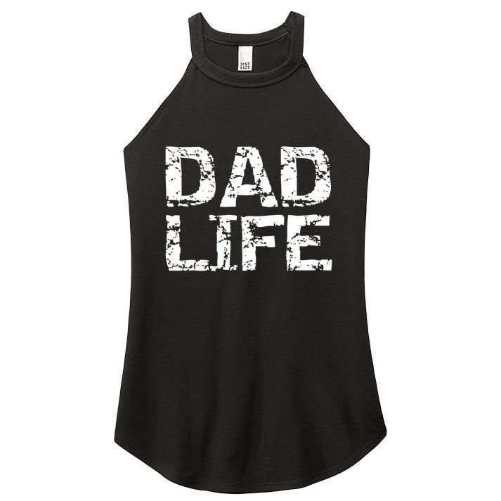 FatherS Day Gift For New Dads From Distressed Dad Life Gift Women's Perfect Tri Rocker Tank