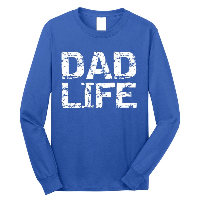 FatherS Day Gift For New Dads From Distressed Dad Life Gift Long Sleeve Shirt