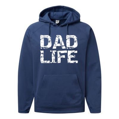 FatherS Day Gift For New Dads From Distressed Dad Life Gift Performance Fleece Hoodie