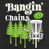 Funny Disc Golf Player Saying I Bangin' Chains Cool Comfort Performance Bucket Hat