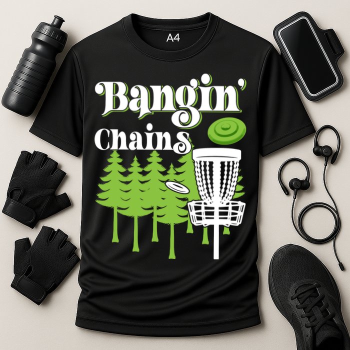 Funny Disc Golf Player Saying I Bangin' Chains Cooling Performance Crew T-Shirt