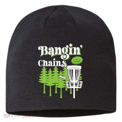 Funny Disc Golf Player Saying I Bangin' Chains Sustainable Beanie