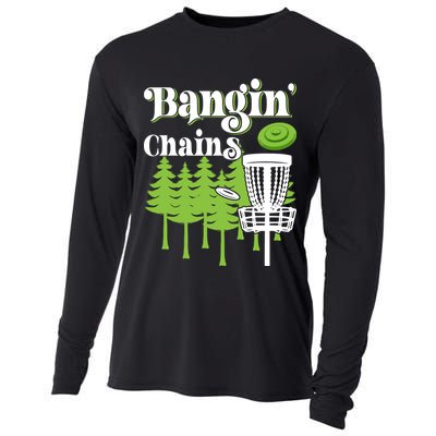 Funny Disc Golf Player Saying I Bangin' Chains Cooling Performance Long Sleeve Crew
