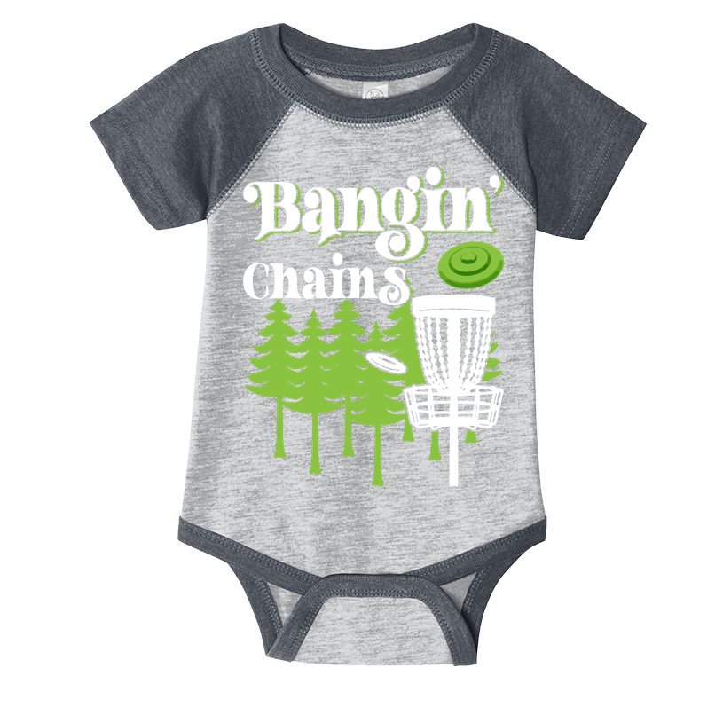 Funny Disc Golf Player Saying I Bangin' Chains Infant Baby Jersey Bodysuit