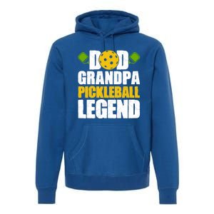 Fathers Day Grandpa Pickleball Dad Grandpa Pickleball Legend Meaningful Gift Premium Hoodie