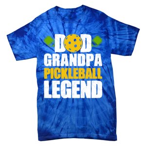 Fathers Day Grandpa Pickleball Dad Grandpa Pickleball Legend Meaningful Gift Tie-Dye T-Shirt