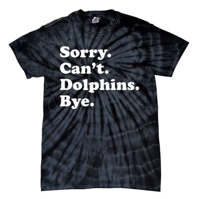 Funny Dolphin Gift For Or Tie-Dye T-Shirt