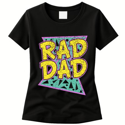 Fathers Day Gift For Daddy Rad Dad Womens T-Shirt