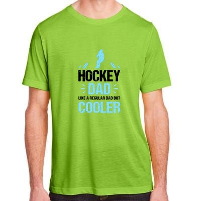 Father's Day Goalie Hockey Dad Like Normal Dad But Cooler Gift Adult ChromaSoft Performance T-Shirt