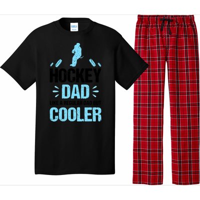 Father's Day Goalie Hockey Dad Like Normal Dad But Cooler Gift Pajama Set