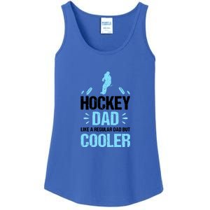 Father's Day Goalie Hockey Dad Like Normal Dad But Cooler Gift Ladies Essential Tank