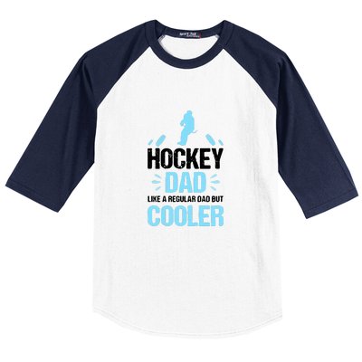 Father's Day Goalie Hockey Dad Like Normal Dad But Cooler Gift Baseball Sleeve Shirt