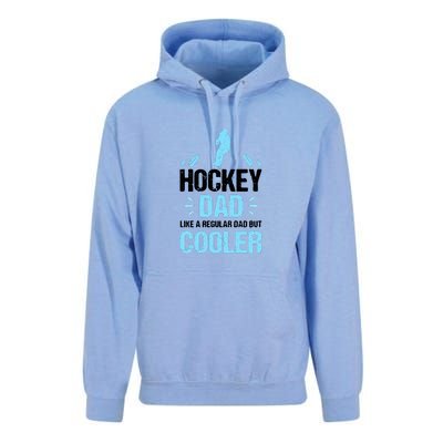 Father's Day Goalie Hockey Dad Like Normal Dad But Cooler Gift Unisex Surf Hoodie