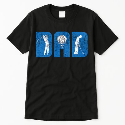 Fathers Day Gifts From Daughter Golf For Golfers Dad Golf Tall T-Shirt