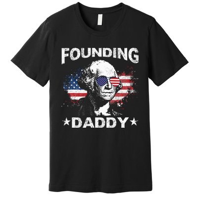 Founding Daddy George Washington Premium T-Shirt