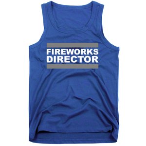 Fireworks Director Gift Tank Top