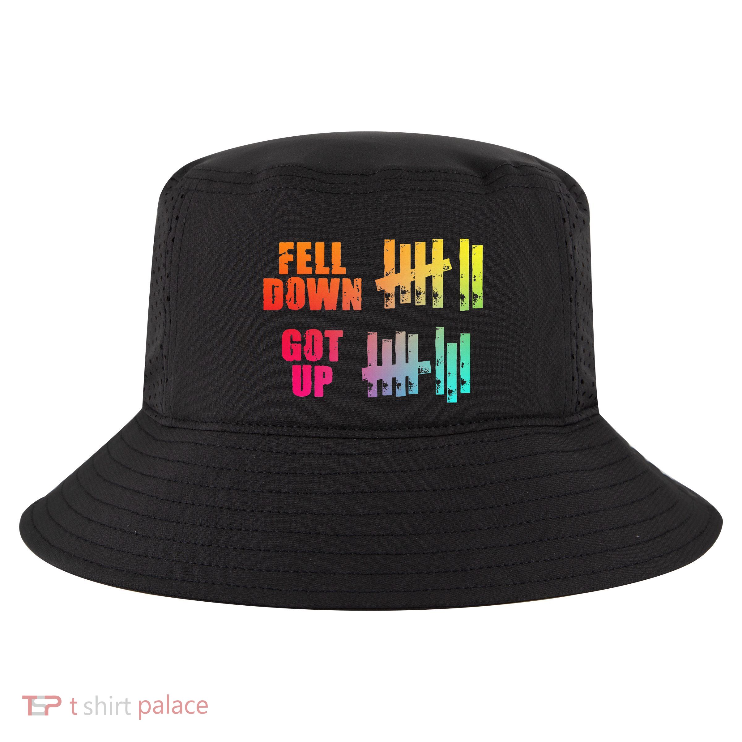 Fell Down Got Up Motivational Positivity Cool Comfort Performance Bucket Hat