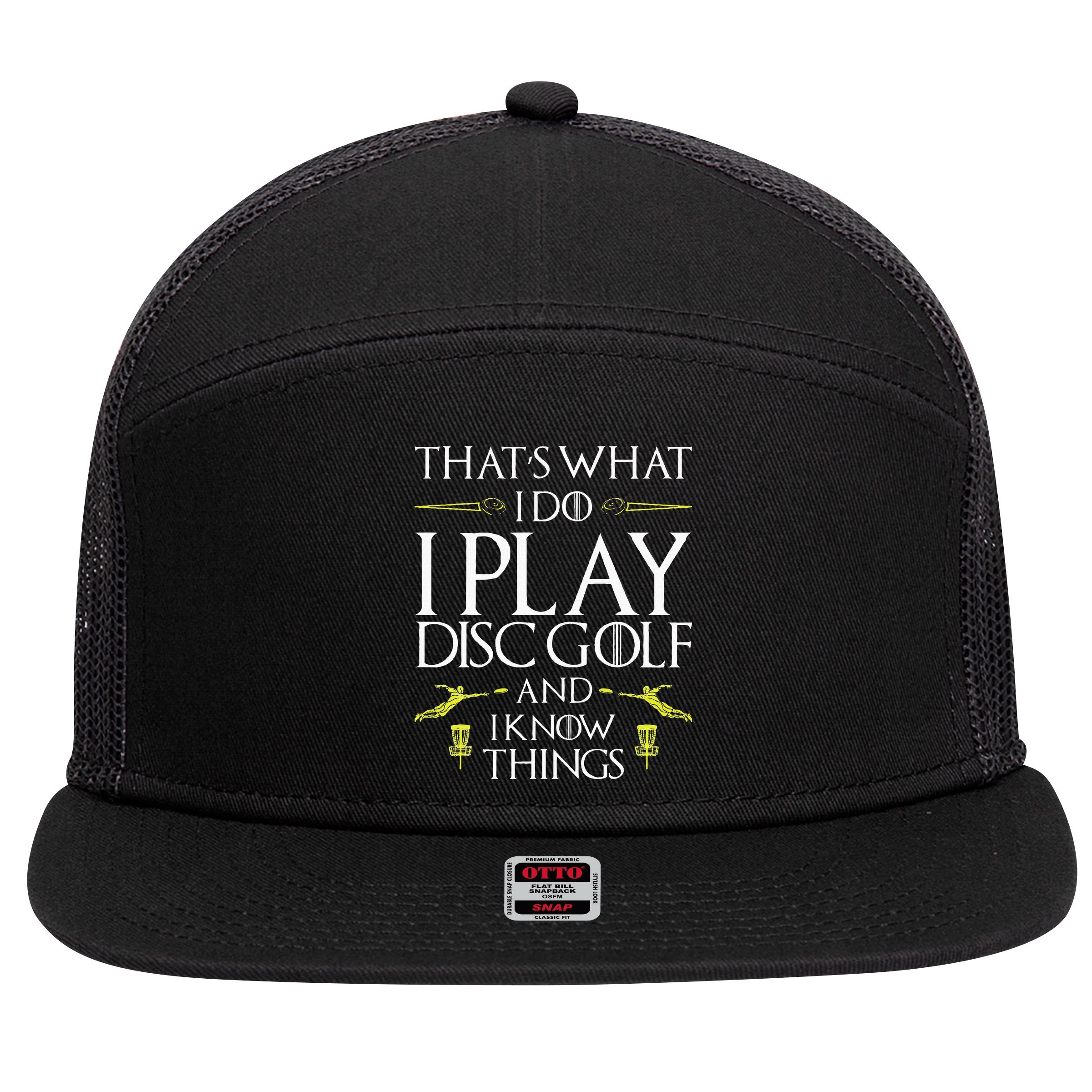 Funny Disc Golf That's What I do I play Disc Golf 7 Panel Mesh Trucker Snapback Hat