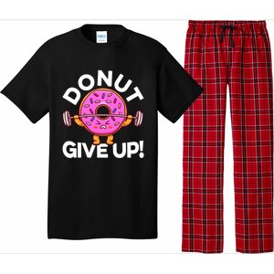 Funny Donut Give Up Workout Doughnut Day Cousin Crew Great Gift Pajama Set