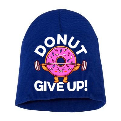 Funny Donut Give Up Workout Doughnut Day Cousin Crew Great Gift Short Acrylic Beanie