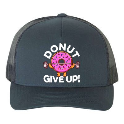 Funny Donut Give Up Workout Doughnut Day Cousin Crew Great Gift Yupoong Adult 5-Panel Trucker Hat