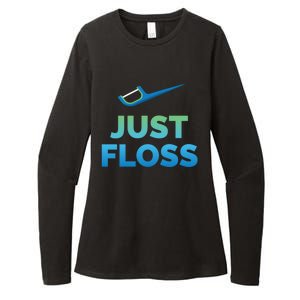 Funny Dentist Gift Just Floss Dental Assistant Hygienist Gift Womens CVC Long Sleeve Shirt