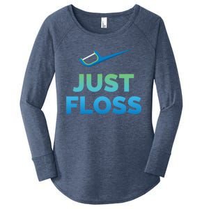 Funny Dentist Gift Just Floss Dental Assistant Hygienist Gift Women's Perfect Tri Tunic Long Sleeve Shirt