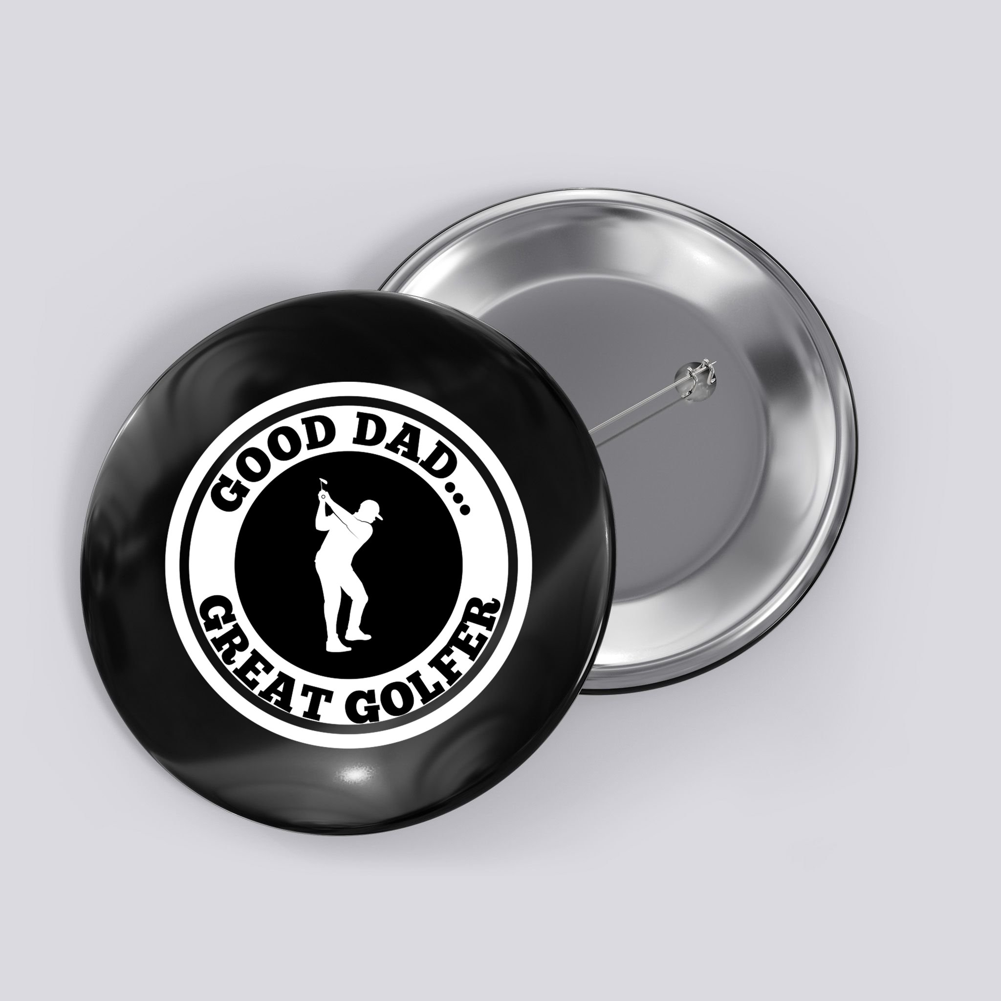 Father's Day Good Dad Great Golfer Gift For Dad Button