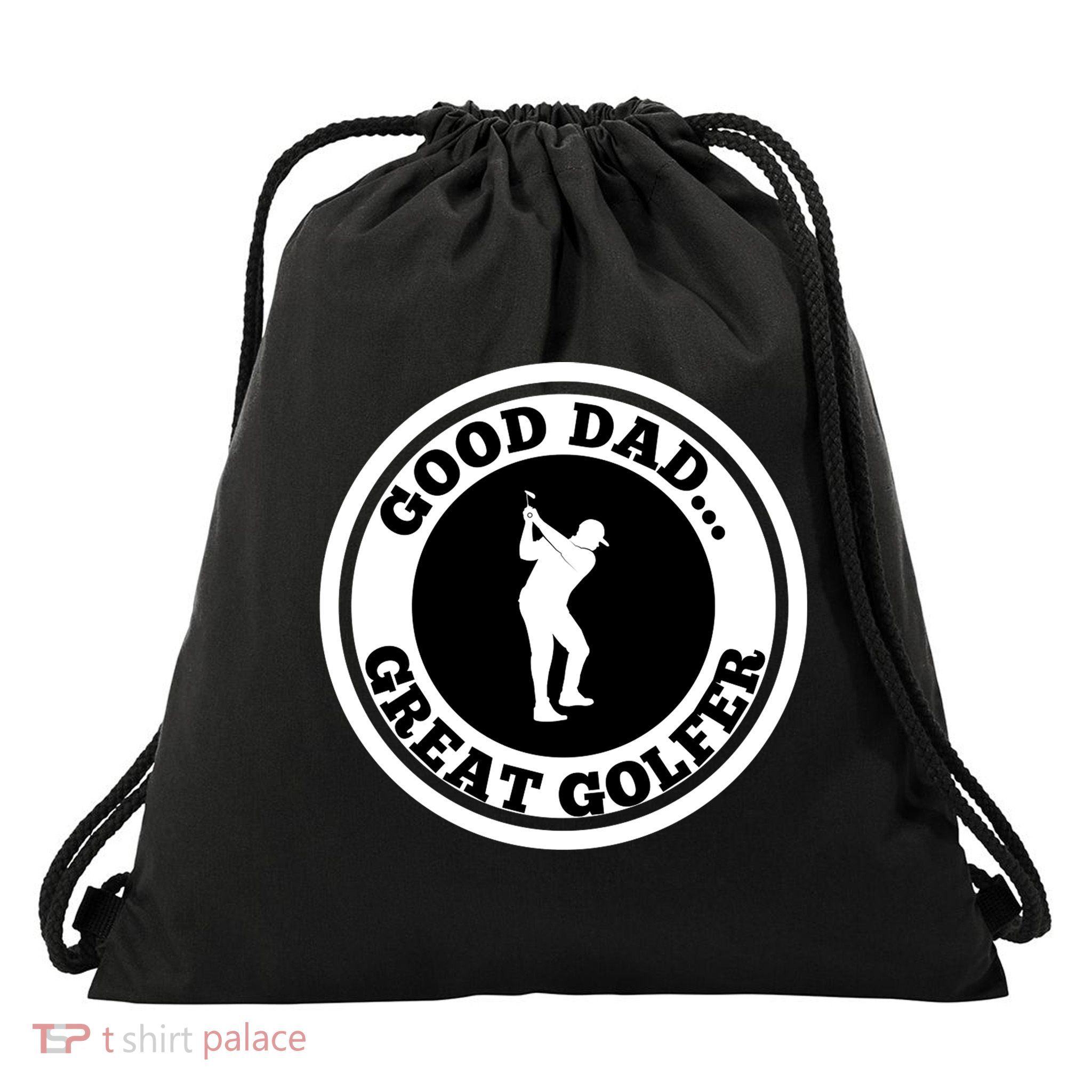 Father's Day Good Dad Great Golfer Gift For Dad Drawstring Bag