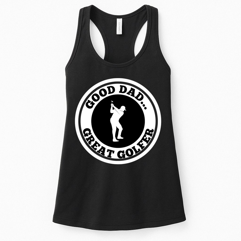 Father's Day Good Dad Great Golfer Gift For Dad Womens Tank Top