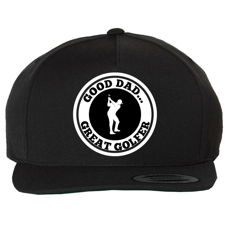 Father's Day Good Dad Great Golfer Gift For Dad Wool Snapback Cap