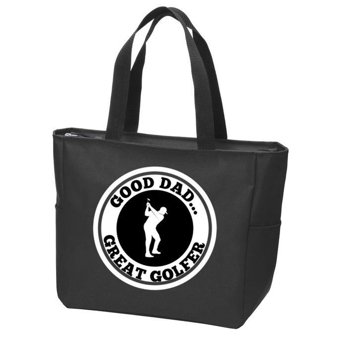 Father's Day Good Dad Great Golfer Gift For Dad Zip Tote Bag