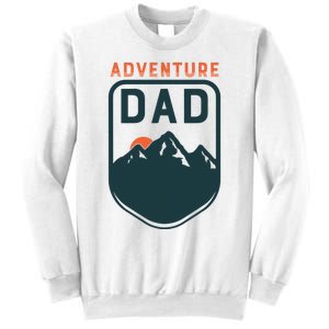 Fathers Day Gift For Dad Adventure Dad Sweatshirt