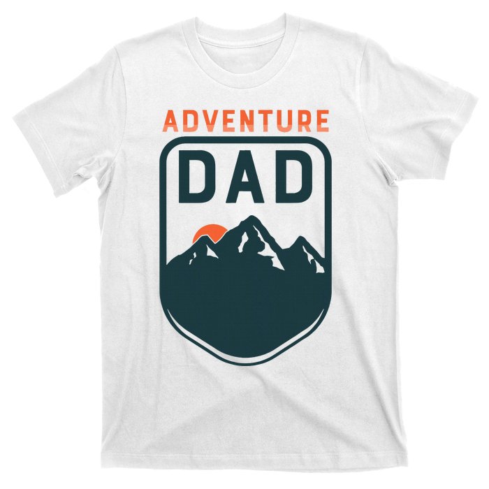 Fathers Day Gift For Dad Adventure Dad T-Shirt