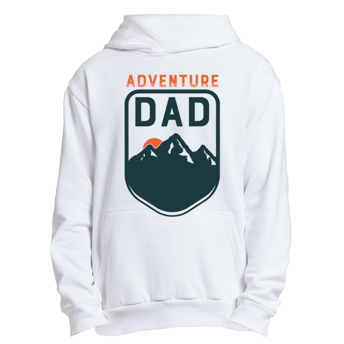 Fathers Day Gift For Dad Adventure Dad Urban Pullover Hoodie