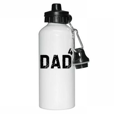 FatherS Day Gift Dad Of 4 Dad To The Fourth Power Aluminum Water Bottle