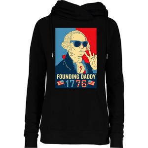 Founding Daddy George Washington Funny Womens Funnel Neck Pullover Hood