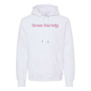 From Director Greta Gerwig Premium Hoodie