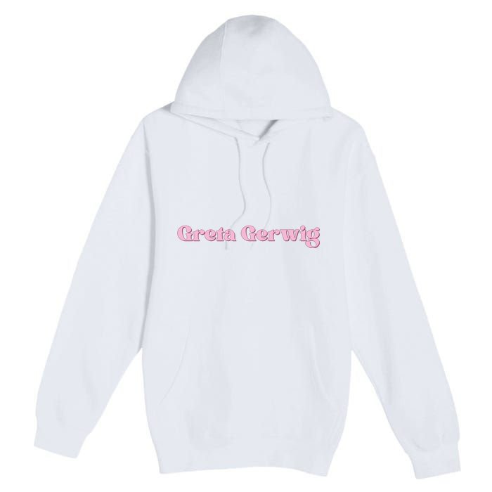 From Director Greta Gerwig Premium Pullover Hoodie