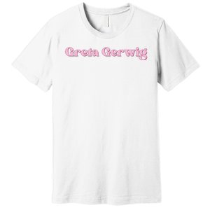 From Director Greta Gerwig Premium T-Shirt