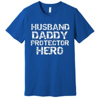 Fathers Day Gift From Wife Husband Daddy Protector Hero Gift Premium T-Shirt