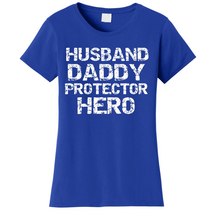 Fathers Day Gift From Wife Husband Daddy Protector Hero Gift Women's T-Shirt