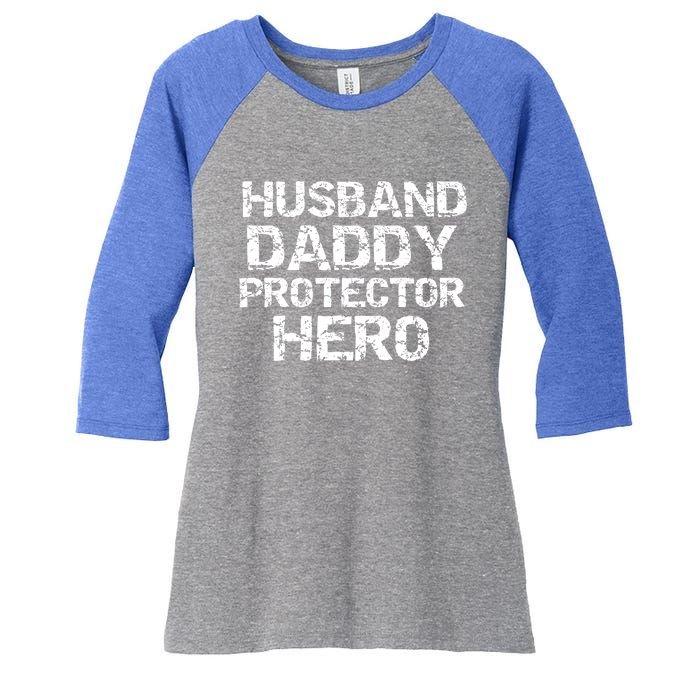 Fathers Day Gift From Wife Husband Daddy Protector Hero Gift Women's Tri-Blend 3/4-Sleeve Raglan Shirt