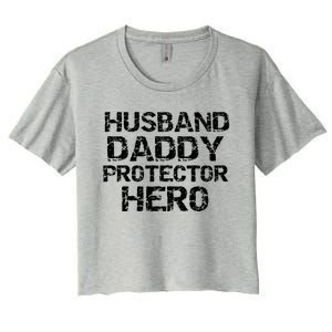 Fathers Day Gift From Wife Husband Daddy Protector Hero Gift Women's Crop Top Tee