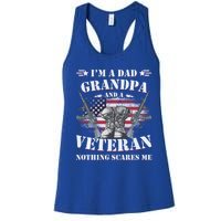 Father's Day Great Gift Veterans Daygreat Gift I'm A Dad Grandpa And A Veteran G Women's Racerback Tank