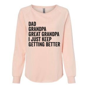 Fathers Day Grandpa from Grand Dad Great Grandfather  Womens California Wash Sweatshirt