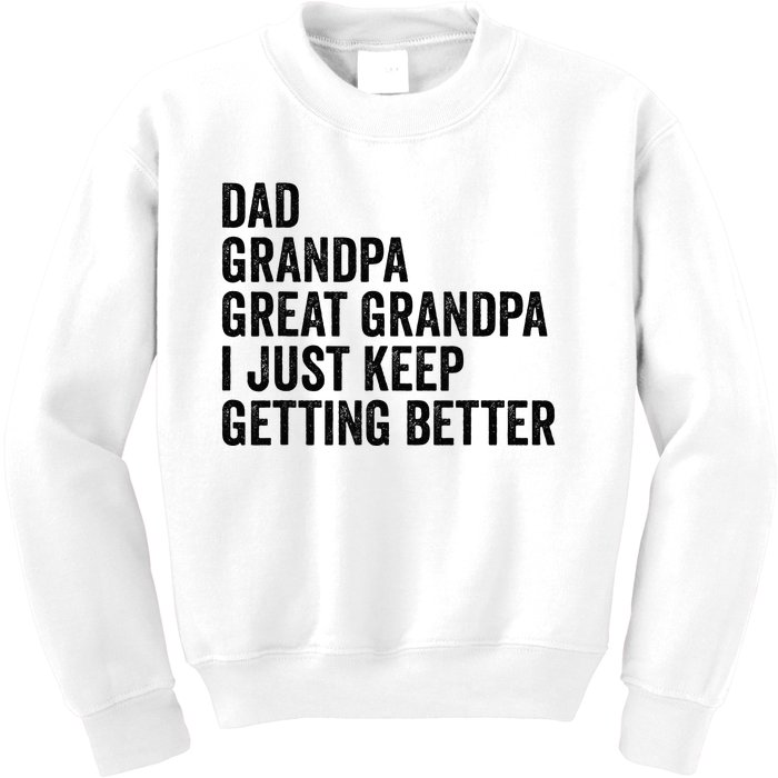 Fathers Day Grandpa from Grand Dad Great Grandfather  Kids Sweatshirt